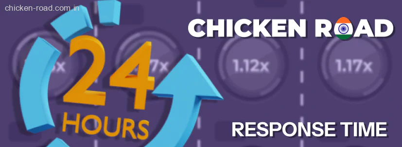 Most inquiries receive a reply within 24 hours Chicken Road